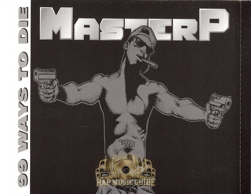 Master P - 99 Ways To Die: 3rd Press. CD | Rap Music Guide